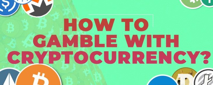 How to gamble with cryptocurrency